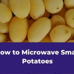 How to microwave small potatoes