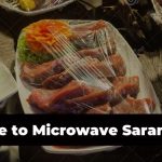 Is It Safe to Microwave Saran Wrap